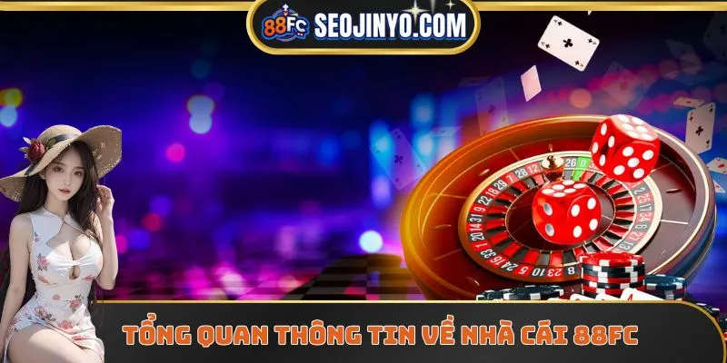 Thông tin tổng quan về 88FC